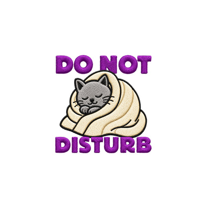 Do Not Disturb Embroidered Premium Cotton T-Shirt | Cattitude Collection