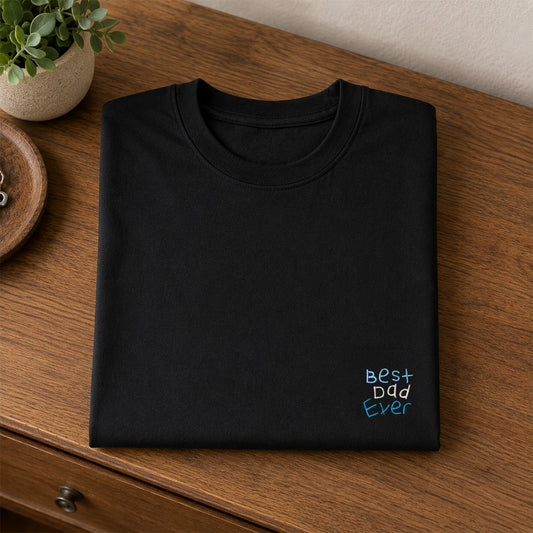 Best Dad Ever Embroidered Premium Cotton T-Shirt | Fathers Day Special