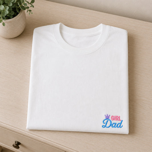 Girl Dad Embroidered Premium Cotton T-Shirt | Fathers Day Special