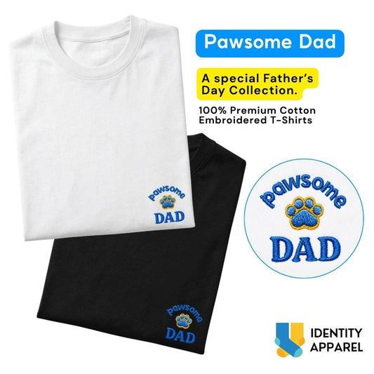 Pawsome Dad Embroidered Premium Cotton T-Shirt | Fathers Day Special