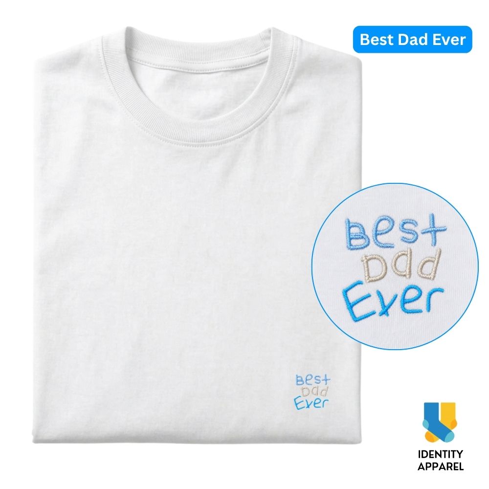 Best Dad Ever Embroidered Premium Cotton T-Shirt | Fathers Day Special