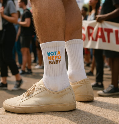 NOT A NEPO BABY - Limited Edition Embroidered Political Statement Socks
