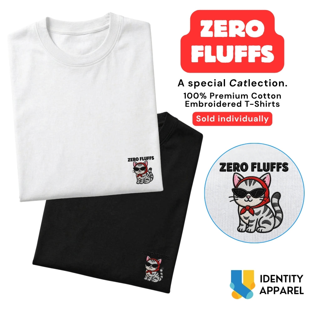 Cattitude Collection Zero Fluffs Embroidered Premium Cotton T-Shirt | IDENTITY Apparel