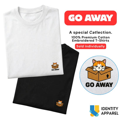Cattitude Collection Go Away Embroidered Premium Cotton T-Shirt | IDENTITY Apparel