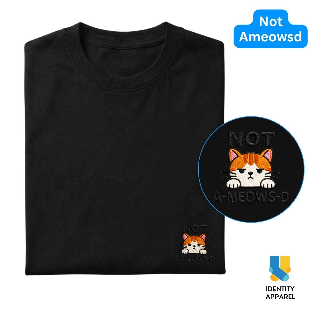 Cattitude Collection Not Ameowsd Embroidered Premium Cotton T-Shirt | IDENTITY Apparel