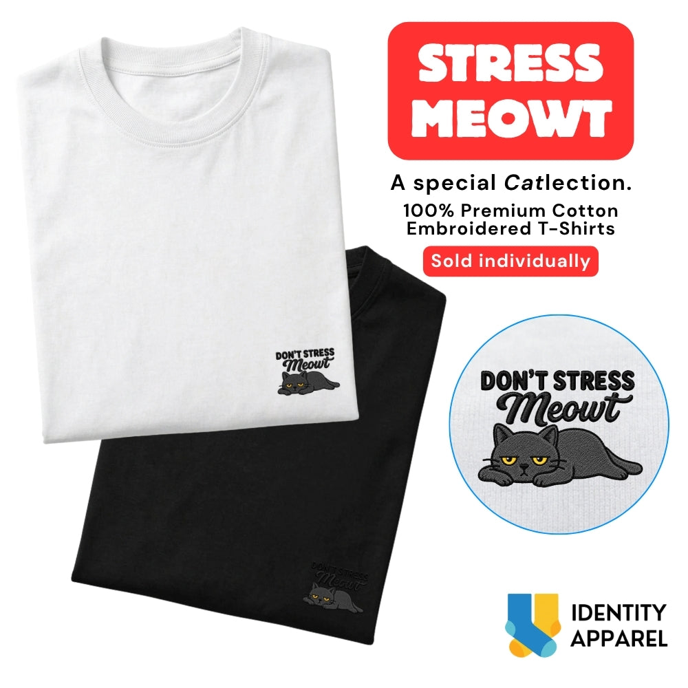 Cattitude Collection Stress Meowt Embroidered Premium Cotton T-Shirt | IDENTITY Apparel