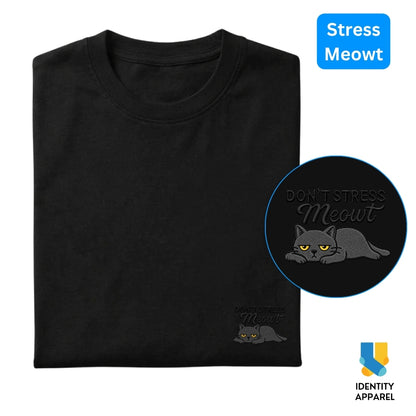 Cattitude Collection Stress Meowt Embroidered Premium Cotton T-Shirt | IDENTITY Apparel