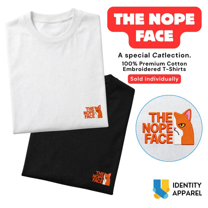 Cattitude Collection Nope Face Embroidered Premium Cotton T-Shirt | IDENTITY Apparel